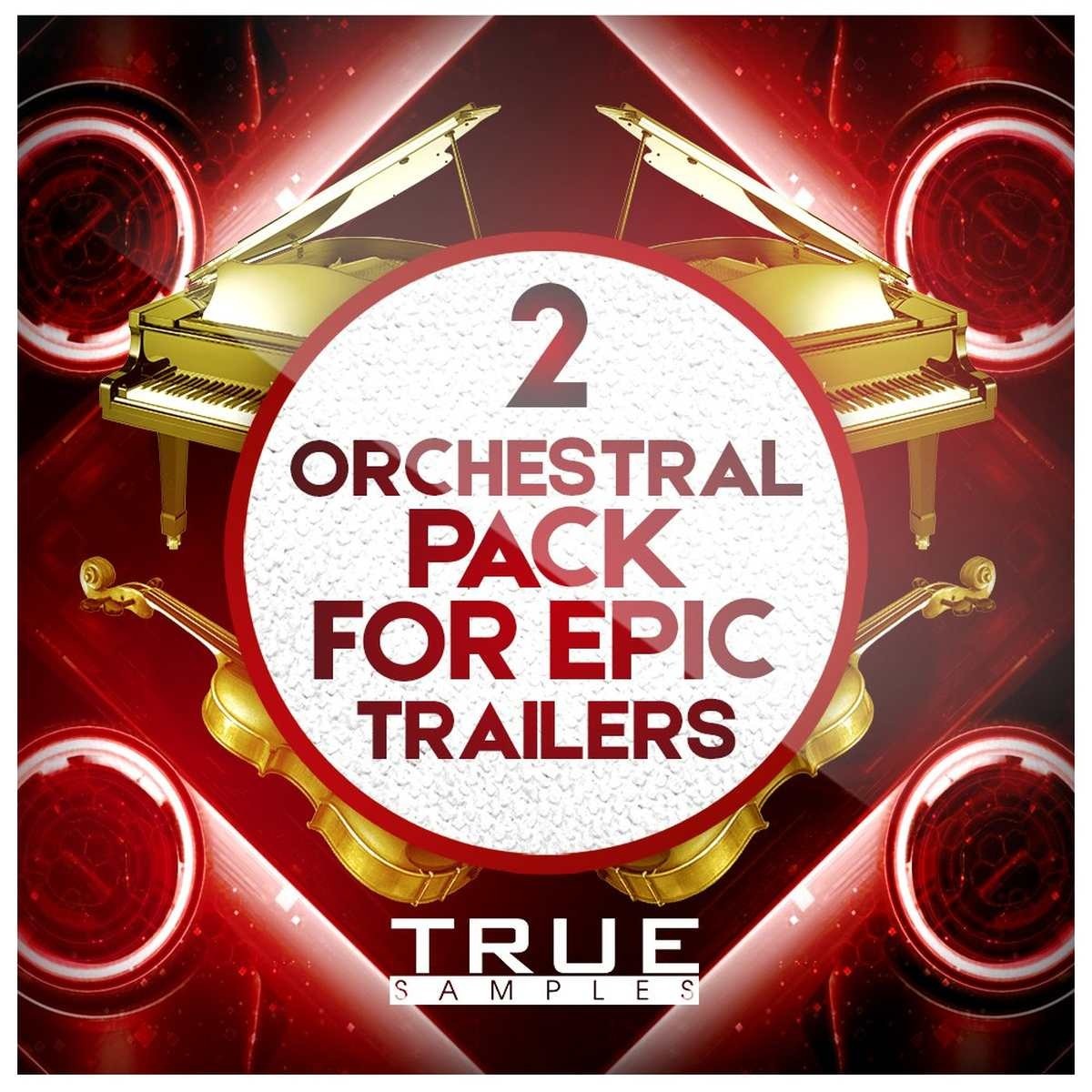 True Samples - Orchestral Pack For Epic Trailers Sample Packs Software GUI Artwork